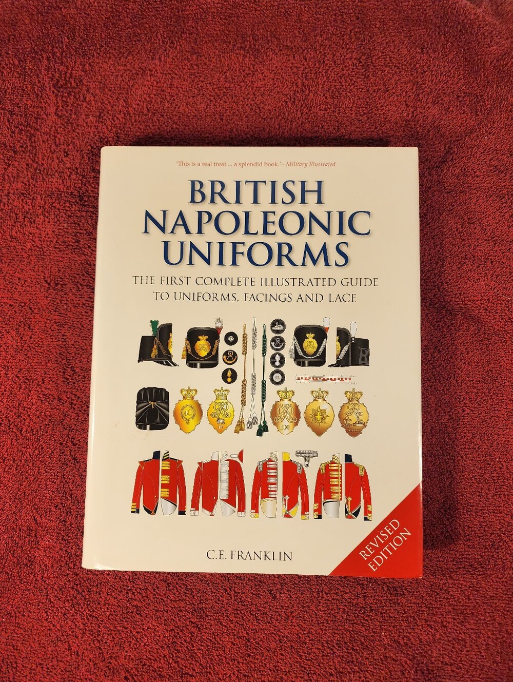 British Napoleonic Uniforms: A Complete Illustrated Guide.